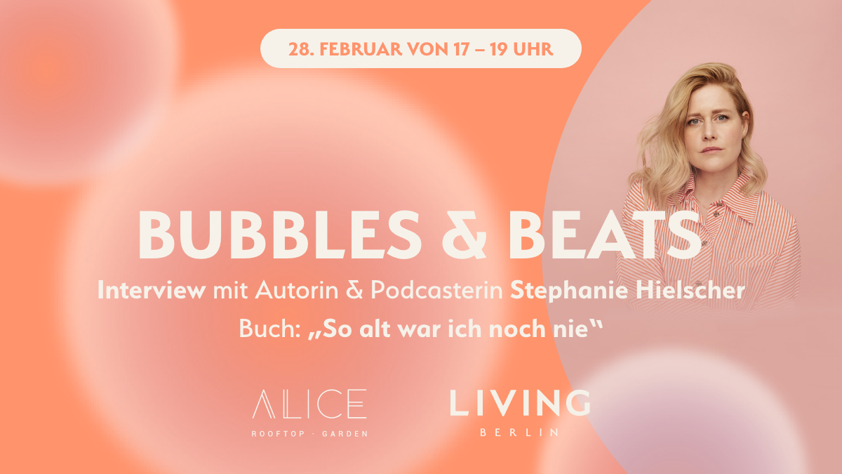 BUBBLES & BEATS Special: Stephanie Hielscher – Interview am 28.2.